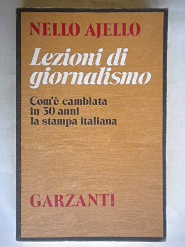 Lezioni giornalismo ajello - lezioni,