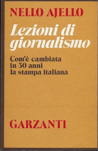 Lezioni giornalismo ajello - giornalismo,